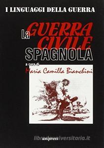 I linguaggi della guerra. La guerra civile spagnola. Atti del Congresso internazionale (26-28 novembre 1996).pdf