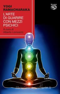 L arte di guarire con mezzi psichici.pdf