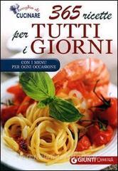 365 ricette per tutti i giorni. Con i menu per ogni occasione.pdf