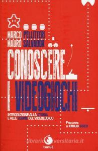Conoscere i videogiochi. Introduzione alla storia e alle teorie del videoludico.pdf