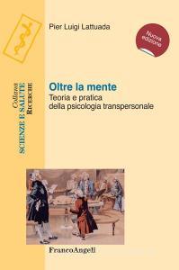 Oltre la mente. Teoria e pratica della psicologia transpersonale.pdf