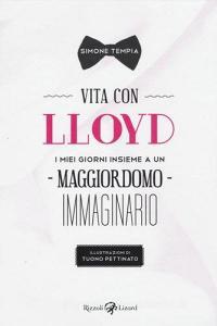 Vita con Lloyd. I miei giorni insieme a un maggiordomo immaginario.pdf