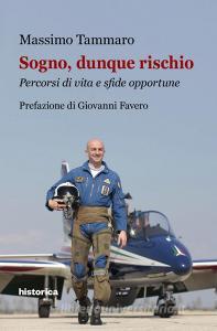 Sogno, dunque rischio. Percorsi di vita e sfide opportune.pdf