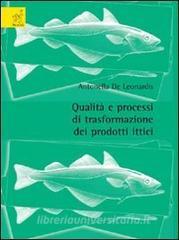 Qualità e processi di trasformazione dei prodotti ittici.pdf