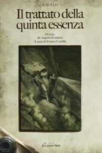 Il trattato della quinta essenza ovvero de segreti di natura.pdf