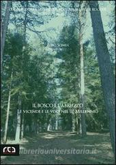 Il bosco e lAbruzzo. Le vicende e le voci nel II millennio.pdf