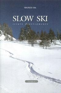 Slow ski. Sciare diversamente.pdf