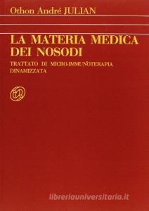 La materia medica dei nosodi. Trattato di microimmunoterapia dinamizzata.pdf