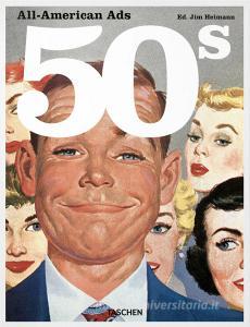 All American Ads of the 50s. Ediz. inglese, francese e tedesca.pdf