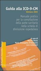 Guida alla ICD-9-CM. Manuale pratico per la compilazione della parte sanitaria nella scheda di dimissione ospedaliera.pdf