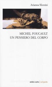 Michel Foucault. Un pensiero del corpo.pdf