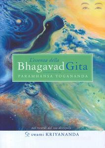L essenza della Bhagavad Gita. Commentata da Paramhansa Yogananda.pdf