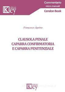 Clausola penale, caparra confirmatoria e caparra penitenziale.pdf