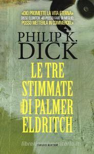 Le tre stimmate di Palmer Eldritch.pdf
