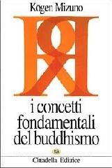 I concetti fondamentali del buddhismo.pdf