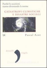 Catastrofi climatiche e disastri sociali.pdf