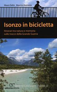 Isonzo in bicicletta. Itinerari tra natura e memoria sulle tracce della Grande Guerra.pdf