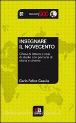 Insegnare il Novecento. Chiavi di lettura e casi di studio con percorsi di storia e cinema.pdf
