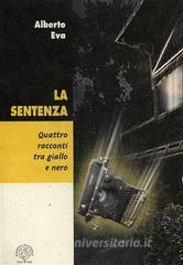 La sentenza. Quattro racconti tra giallo e nero.pdf
