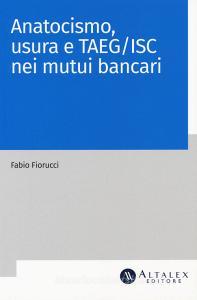 Anatocismo, usura e Taeg/Isc nei mutui bancari.pdf