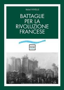 Battaglie per la rivoluzione francese.pdf