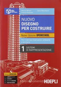 Nuovo disegno per costruire. Ediz. openschool. Con e-book. Con espansione online. Per gli Ist. tecnici vol.1.pdf