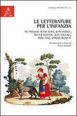 Le letterature per linfanzia. Ne parlano Peter Hunt, Jean Perrot, Dieter Richter, Jean Foucault, Anne Fine, Sandra Beckett.pdf