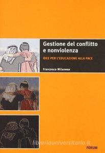 Gestione del conflitto e nonviolenza. Idee per leducazione alla pace.pdf