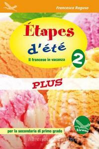 Étapes dété plus 2. Con Cd Audio. Per la Scuola media..pdf