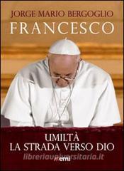 Umiltà. La strada verso Dio.pdf