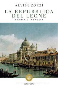 La Repubblica del Leone. Storia di Venezia.pdf