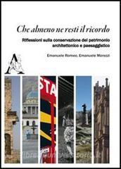 Che almeno ne resti il ricordo. Riflessioni sulla convesazione del patrimonio.pdf