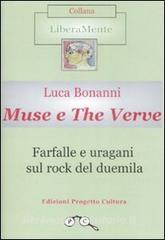 Muse e The Verve. Farfalle e uragani sul rock del duemila.pdf