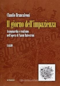 Il giorno dellimpazienza. Avanguardia e realismo nellopera di Nanni Balestrini.pdf