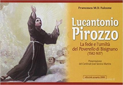 Lucantonio Pirozzo. La fede e lumiltà del poverello di Bisignano (1582-1637).pdf