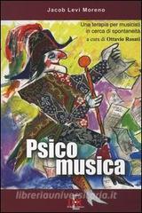 Psicomusica. Una terapia per musicisti in cerca di spontaneità.pdf