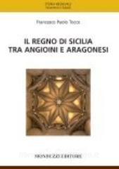 Il regno di Sicilia tra angioini e aragonesi.pdf