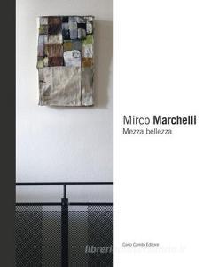 Mirco Marchelli. Mezza bellezza.pdf