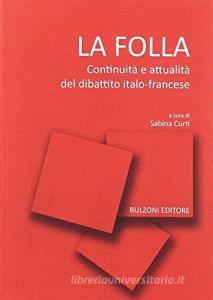 La folla. Continuità e attualità del dibattito italo-francese.pdf