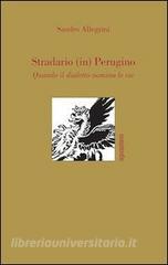 Stradario (in) perugino. Quando il dialetto nomina le vie.pdf