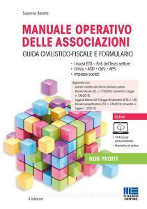 Manuale operativo delle associazioni. Guida civilistica-fiscale e formulario. Con aggiornamento online.pdf