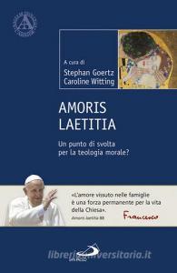 Amoris Laetitia. Un punto di svolta per la teologia morale?.pdf