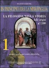 In principio era la meraviglia... La filosofia nella storia vol.1.pdf