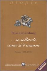 ... So soltanto come si è umani. Lettere 1891-1918.pdf