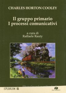 Il gruppo primario. I processi comunicativi.pdf
