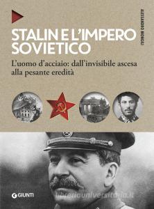 Ebook Stalin e l'impero sovietico di Mongili Alessandro edito da Giunti