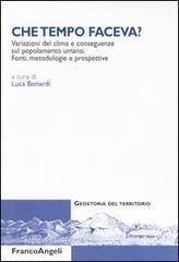 Che tempo faceva? Variazioni del clima e conseguenze sul popolamento umano. Fonti, metodologie e prospettive.pdf