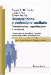 Umanizzazione e professione sanitaria. Comunicazione, organizzazione e territorio.pdf
