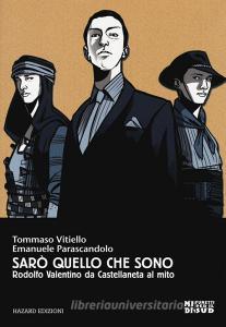 Sarò quello che sono. Rodolfo Valentino da Castellaneta al mito.pdf