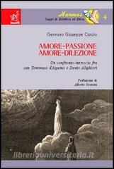 Amore-passione, amore-dilezione. Un confronto-intreccio tra san Tommaso dAquino e Dante Alighieri.pdf